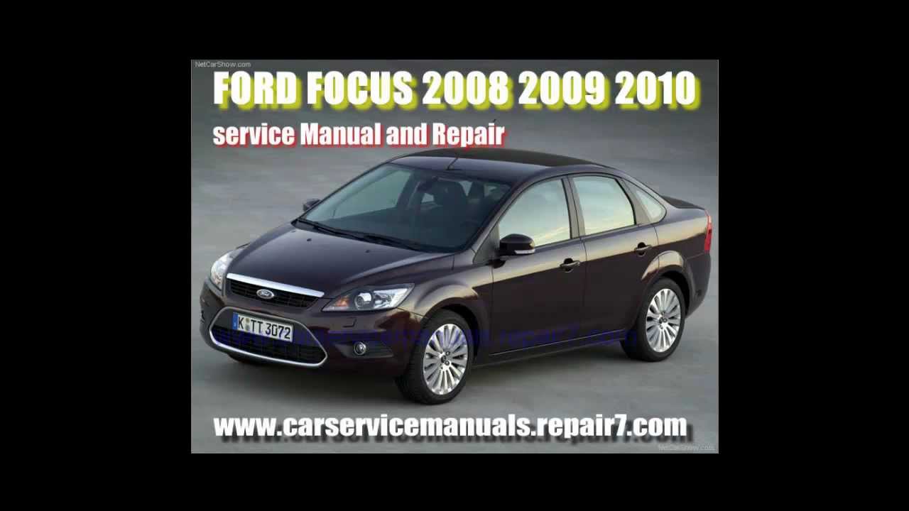 Ford focus 2008 workshop manual download 2017